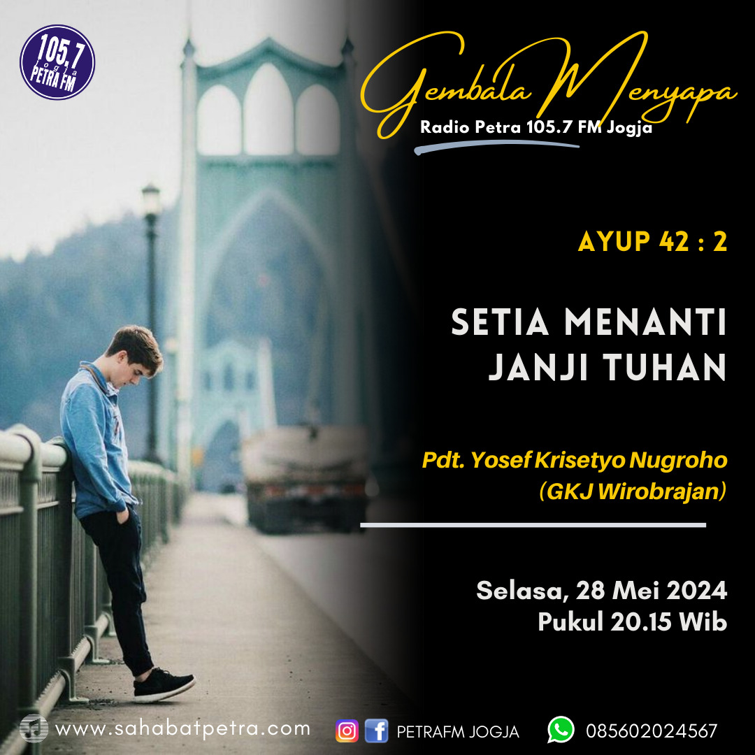 Gembala Menyapa - 28 MEI 2024